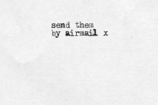 send them by airmail x