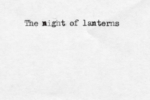 The night of lanterns 