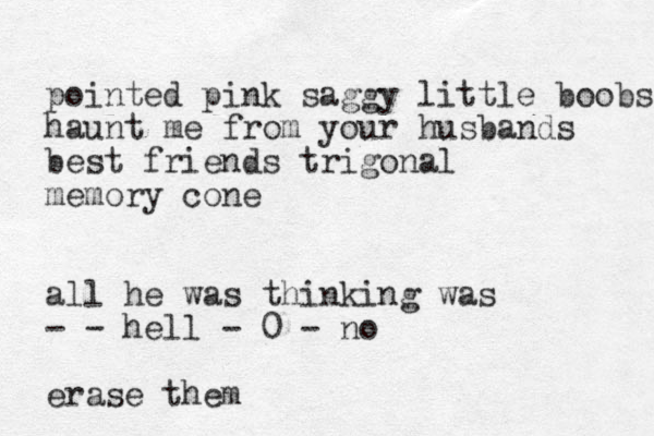 pointed pink saggy little boobs haunt me from your husbands best friends trigonal memory cone all he was thinking was - - hell - 0 - no erase them