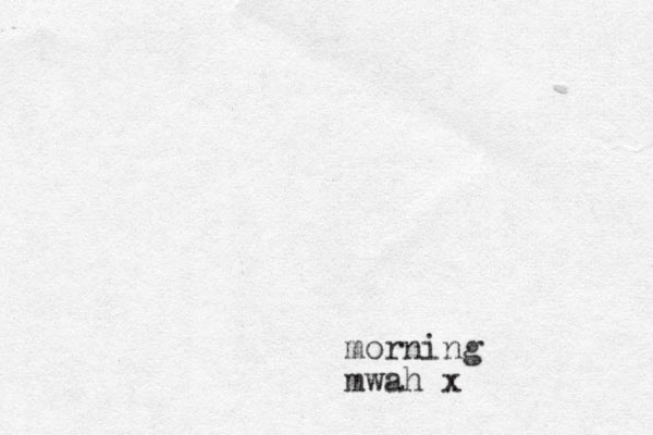 morning mwah x