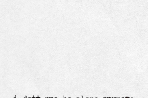 i dot ny t wna be alone anymore 