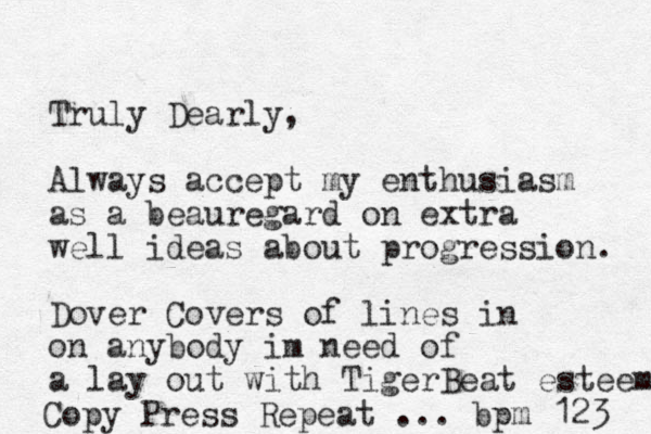 Truly Dearly, Always accept my enthusiasm as a beauregard on extra well ideas about progression. Dover Covers of lines in on anybody im need of a lay out with TigerBeat esteem Copy Press Repeat ... bpm 123 