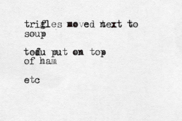 trigles fl moved t next to soup todu f put on top of ham etc