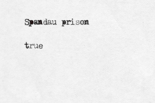 Spandau prison true