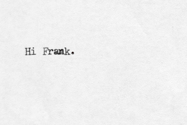 Hi Frank.