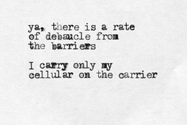 ya, there is a rate of debaucle from the barriers I carry only my cellular on the carrier 