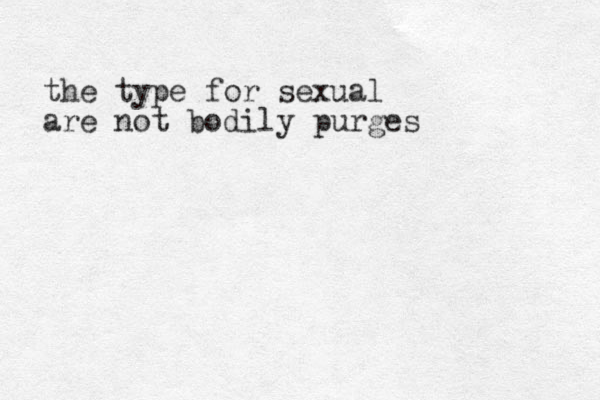 the type for sexual are not bodily purges 