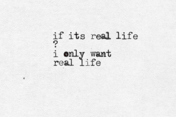 if its real life ? i only want real life