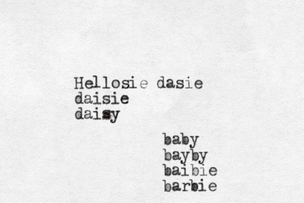 Hellosie dasie daisie daisy baby bayby baibie barbie 