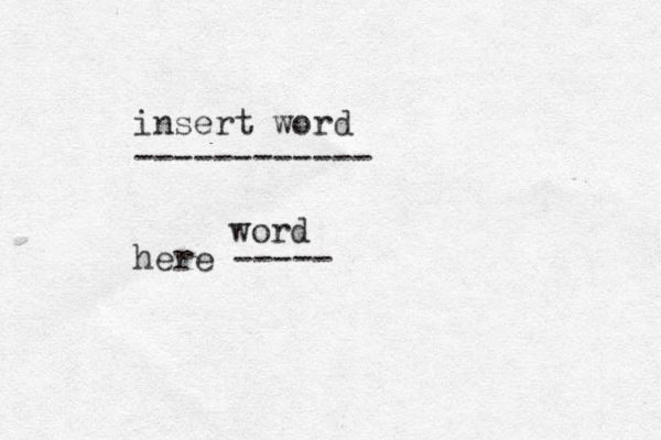 insert word ------------ here ----- word