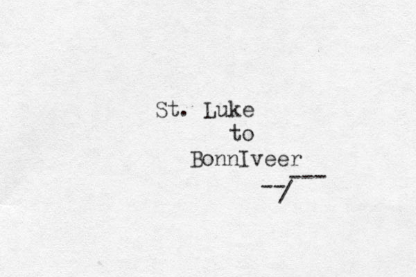 St. Luke to BonnIveer -- / --- 
