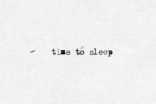 time to sleep