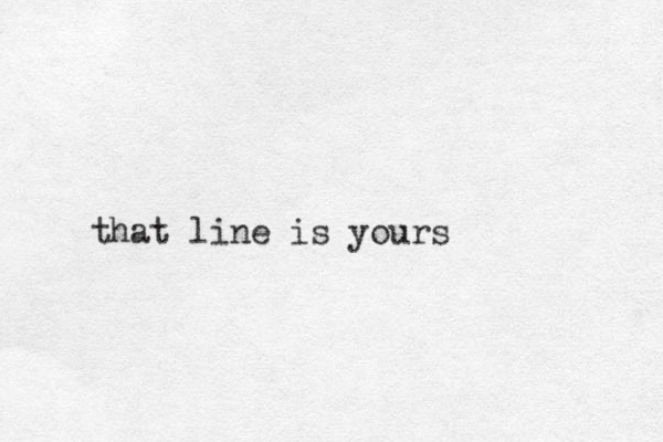 that line is yours