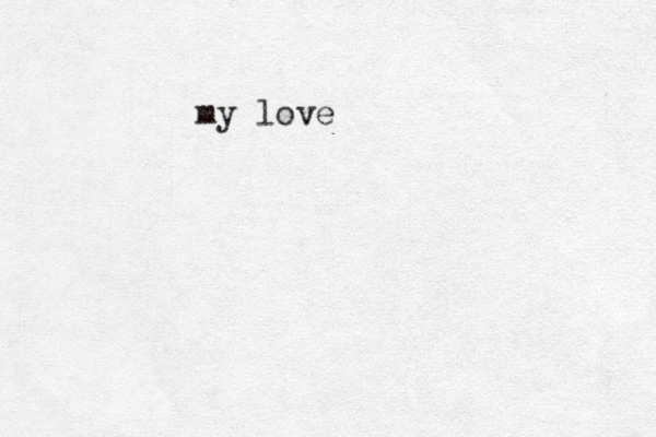 my love