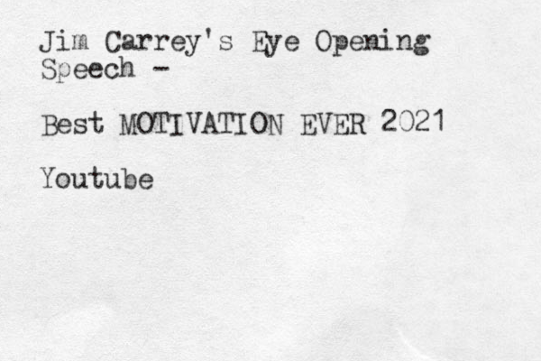 Jim Carrey's Eye Opening Speech - Best MOTIVATION EVER 2021 Youtube