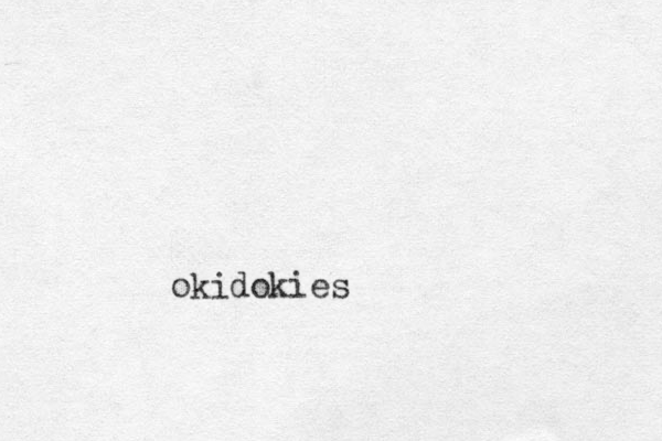 okidokies