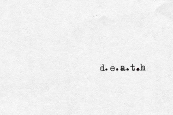 d.e.a.t.h 