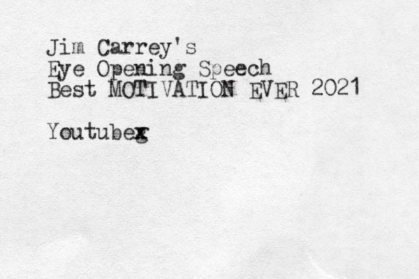 Jim Carrey's Eye Opening Speech Best MOTIVATION EVER 2021 Youtubeg x x