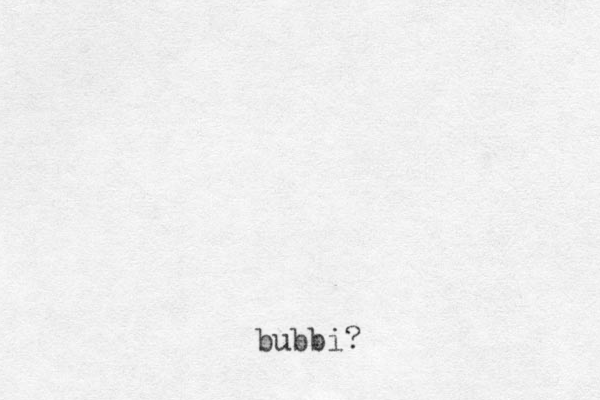 bubbi?