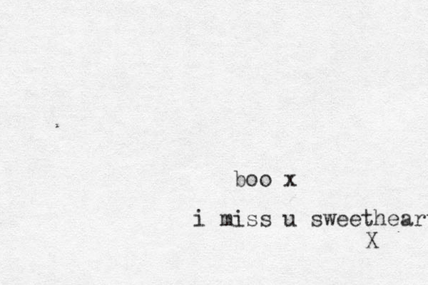 boo x i miss u sweetheart X