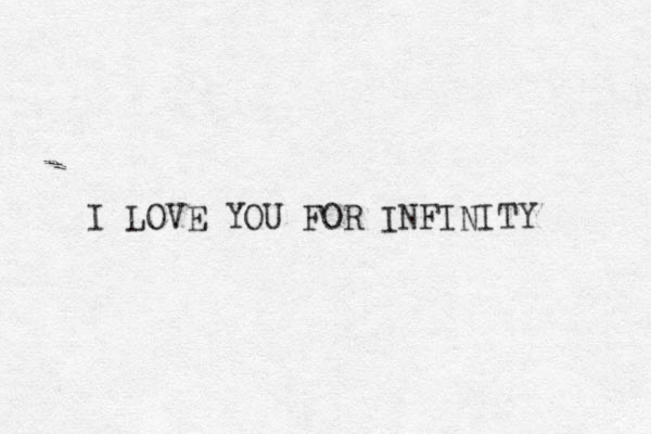 I LOVE YOU FOR INFINITY