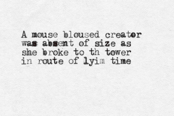 A mouse blouse d creator was absent of size as she broke to th tower in route of lyim time