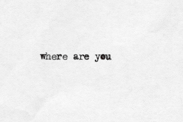 where are you