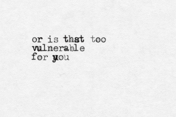 or is thst too a vulnerable v for uou y 