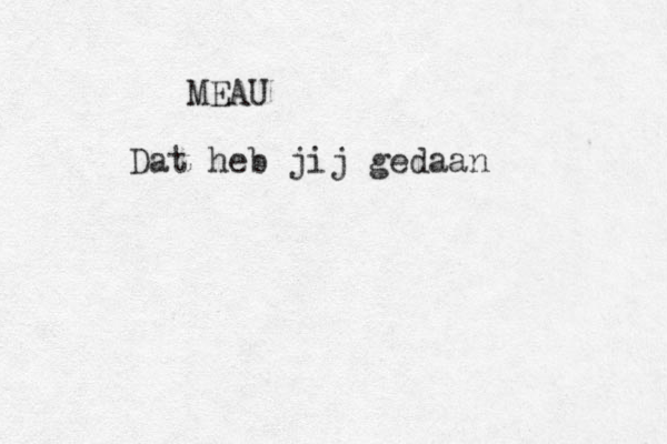 MEAU Dat heb jij gedaan