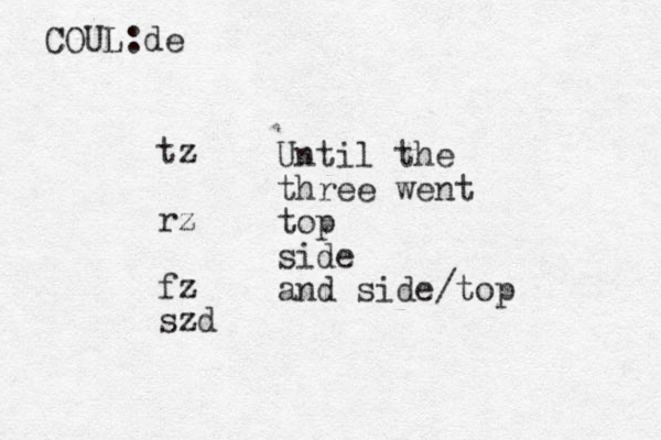 tz rz fz szd Until the three went top side and side/top COUL:de