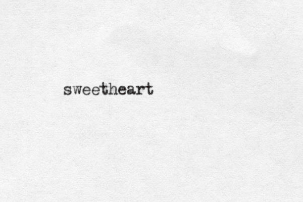sweetheart