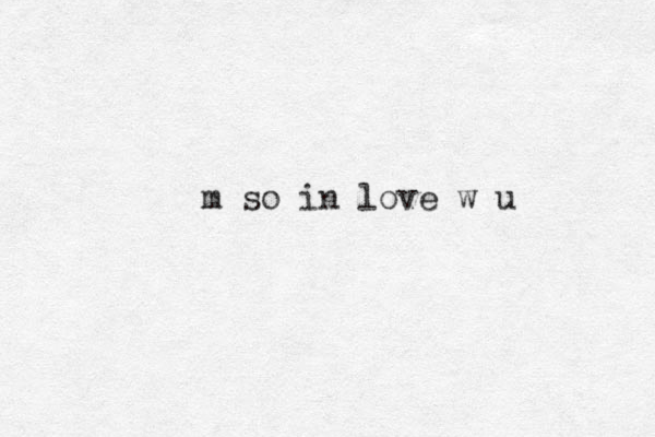 m so in love w u