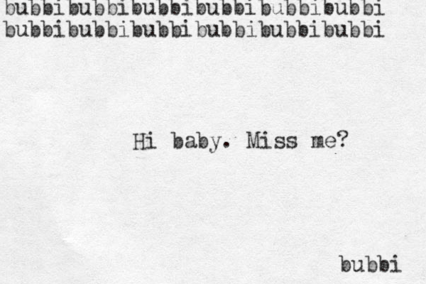 bubbibubbibubbibubbibubbibubbi bubbibubbibubbibubbibubbibubbi bubbi Hi baby. Miss me? 