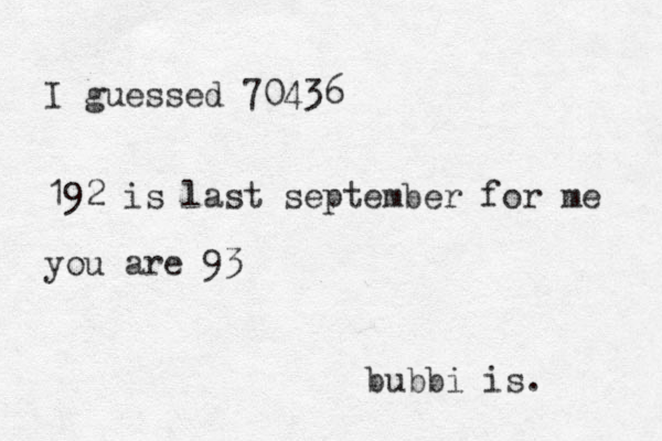 I guessed 70436 192 is last september for me you are 93 bubbi is. 