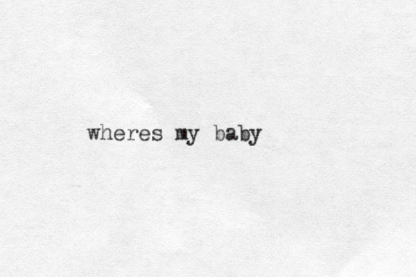 wheres my baby