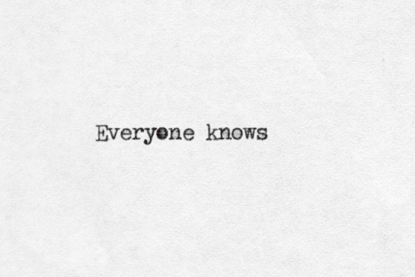 Everyone knows