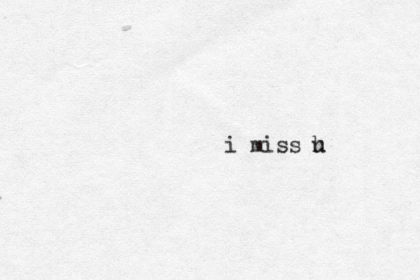 i miss h u