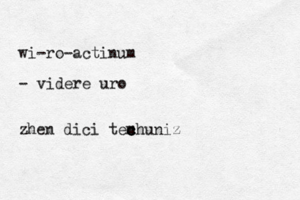 wi-ro-actinum - videre uro zhen dici temhuniz c c c 