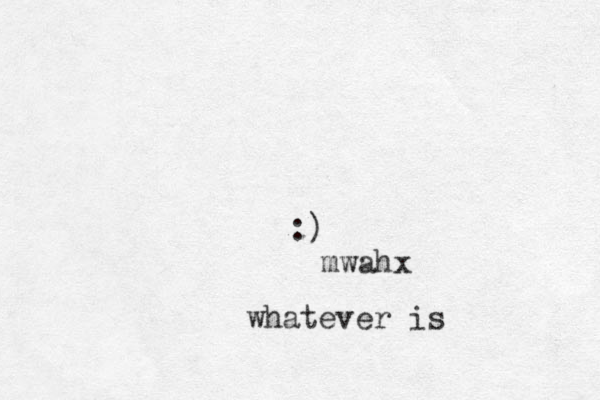 :) w m ahx whatever is