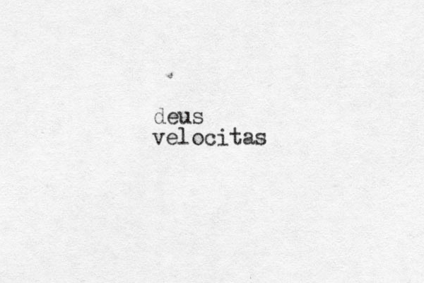 deus velocitas 