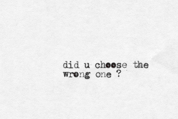 did u choose the wrong one ?