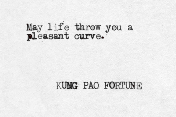 May life throw you a pleasant curve. KUMG NG PAO FORTUNE 