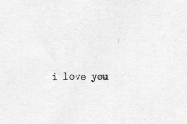 i love you
