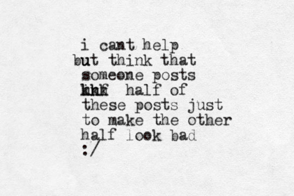 i cant help u but think that someone posts inf hhh kkk half of these posts just to make the other half look bad :/