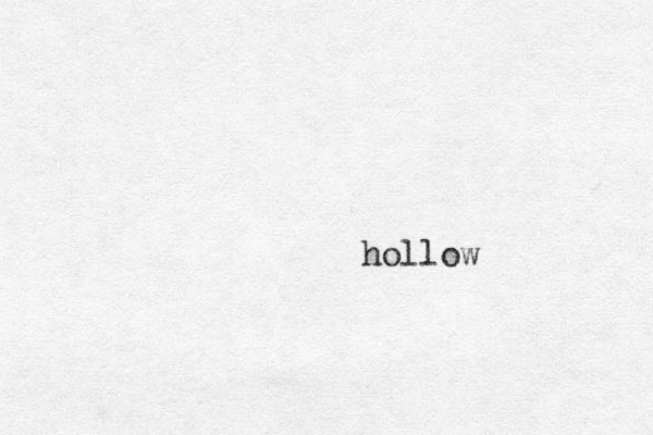 hollow