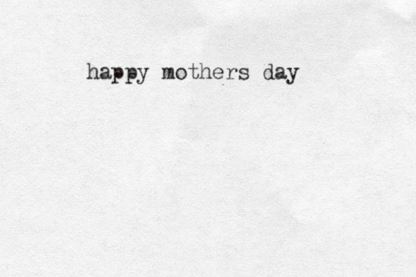 happy mothers day 
