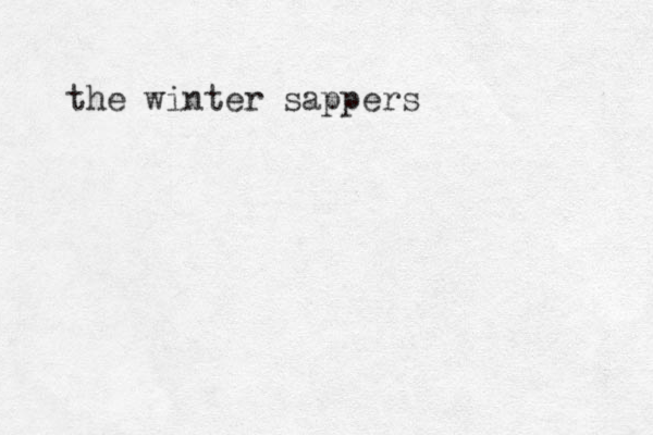 the winter sappers 