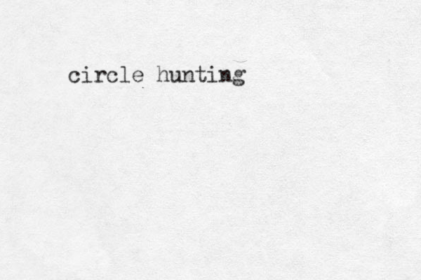 circle hunting