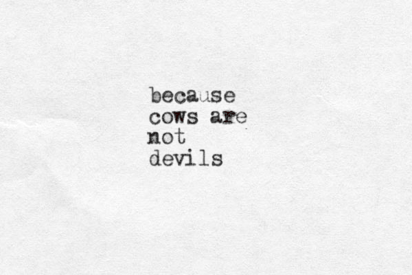 because cows are not devils