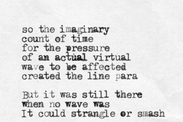 so the imaginary count of time for the pressure of an actial u ua virtual wave to be affected created the line para But it was still there when no wave was It could strangle or smash 